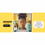Why Black Girl Magic Matters More Than Ever